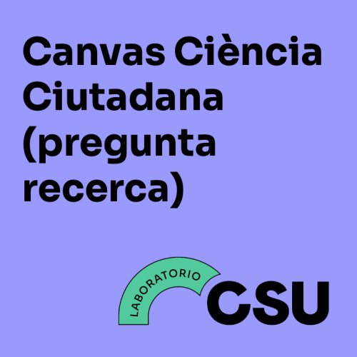 Canvas Ciència Ciutadana (pregunta recerca)